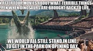 Image result for Jurassic Park Birthday Meme