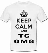 Image result for Keep Calm and OMG WTF Is That