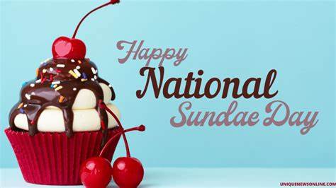 NATIONAL SUNDAE DAY | November 11 – National Day Calendar
