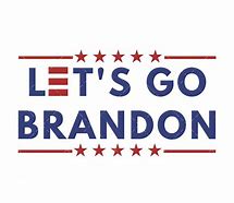 Image result for Go Brandon Signs