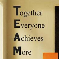 Image result for Motivational Teamwork Quotes for Office
