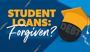 Image result for Student Loan Debt Forgiveness