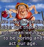 Image result for Old Funny Birthday Quotes