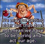 Image result for Funny Birthday Cards About Aging