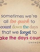 Image result for Make Your Day Count