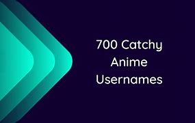 Image result for Good Anime Usernames
