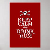 Image result for Keep Calm and Drink RumChata