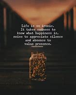 Image result for Quotes About Irony of Life