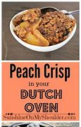 Image result for Dutch Oven Cooking Peach Pie