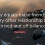 Image result for Maya Angelou Quotes About Friendship