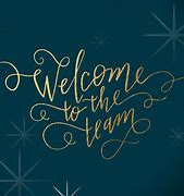 Image result for Welcome to the Team Thoughts