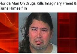 Image result for Florida Man February 9