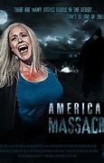 Image result for American Massacre Movie