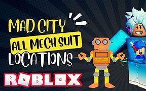 Image result for Where Are the Locations of the Mech in Mad City