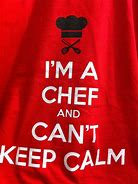 Image result for Funny Chef Quotes