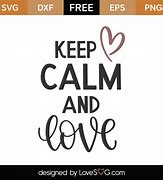Image result for Keep Calm and Love Dayton