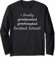 Image result for High School Senior Shirts Funny
