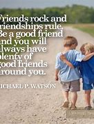 Image result for Childhood Friends Forever Quotes