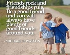 Image result for Good Friend Quotes and Sayings