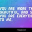 Image result for You Are My World Quotes
