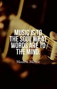Image result for Good Music Inspirational Quote