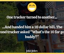 Image result for Trucker Joke of the Day