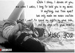Image result for Passionate Love and Missing You Quote