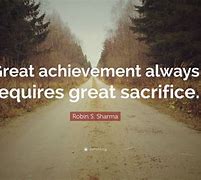 Image result for Sacrifice Motivational Quotes