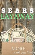 Image result for Sears Layaway Online How To