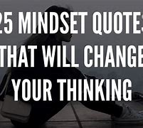 Image result for Change Your Mindset Now Quotes