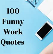 Image result for Funny Short Career Quotes and Sayings