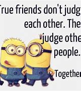 Image result for Weird Funny Quotes About Friends