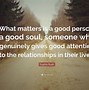 Image result for You Are a Good Person Quotes