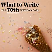 Image result for Humorous 70th Birthday Wishes