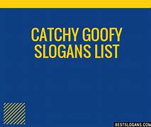 Image result for Goofy Slogans