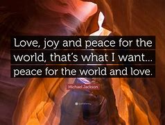 Image result for Peace and Love Quotes