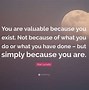 Image result for You Are Valueable Images