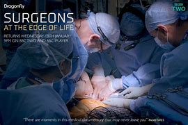 Image result for Surgeons at the Edge of Life