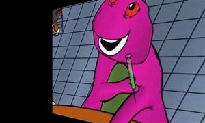 Image result for Barney On Drugs
