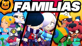 Image result for Brawl Stars Families
