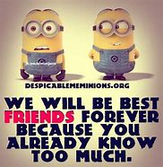 Image result for Minion Friends Forever Quotes