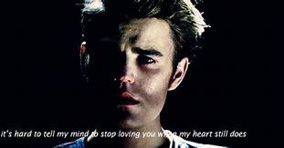 Image result for Stefan Salvatore Quotes