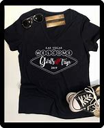 Image result for Girls Trip T-Shirts Ideas