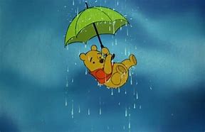 Image result for Winnie the Pooh Rain Quotes