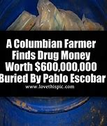 Image result for Pablo Escobar Money Found