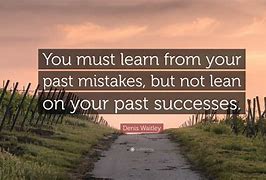 Image result for Quotes About Your Past Mistakes