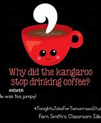 Image result for Drink Coffee Puns