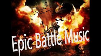 Image result for best battle music