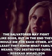 Image result for Rebekah Mikaelson Best Mean Quotes