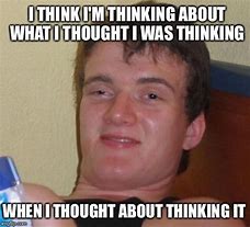 Image result for Funny Guy Thoughts